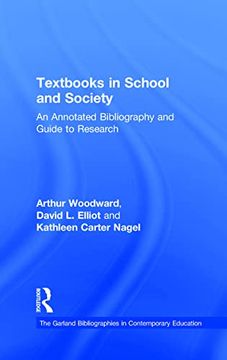 portada Textbooks in School and Society: An Annotated Bibliography & Guide to Research