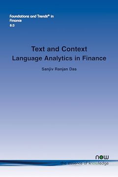 portada Text and Context: Language Analytics in Finance (Foundations and Trends(R) in Finance) (en Inglés)