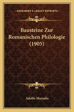 portada Bausteine Zur Romanischen Philologie (1905) (in German)