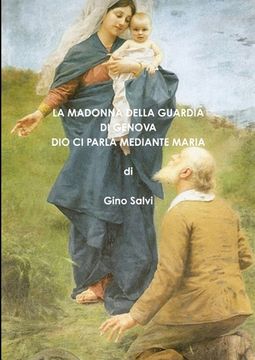 portada La Madonna della Guardia di Genova - Dio ci parla mediante Maria (en Italiano)