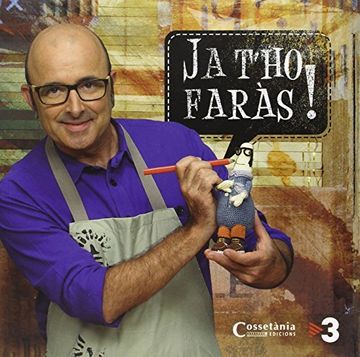 portada Ja T'Ho Faràs! El Llibre De La Sèrie De TV3 (Altres) (in Catalá)