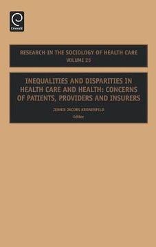 inequalities and disparities in health care and health,concerns of patients, providers and insurers