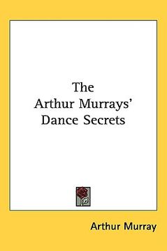 portada the arthur murrays' dance secrets (en Inglés)