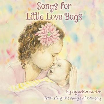 portada Songs For Little Love Bugs (en Inglés)