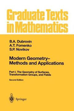 portada modern geometry methods and applications: part i: the geometry of surfaces, transformation groups, and fields