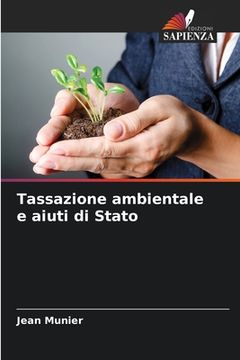 portada Tassazione ambientale e aiuti di Stato (en Italiano)