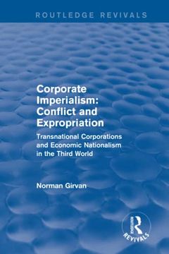 portada Corporate Imperialism: Conflict and Expropriation (en Inglés)