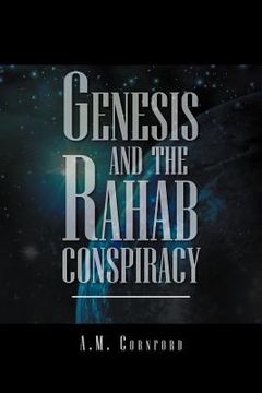 portada genesis and the rahab conspiracy (en Inglés)