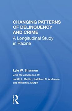 portada Changing Patterns of Delinquency and Crime: A Longitudinal Study in Racine 