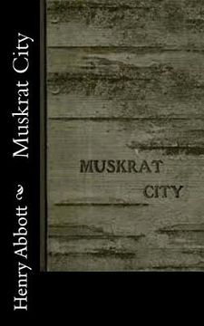 portada Muskrat City (en Inglés)
