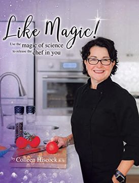 portada Like Magic! Use the Magic of Science to Release the Chef in you 