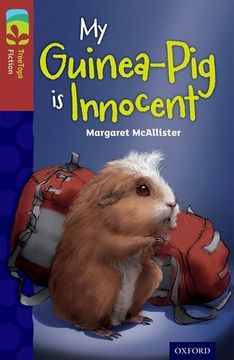 portada Oxford Reading Tree Treetops Fiction: Level 15 More Pack a: My Guinea-Pig is Innocent (en Inglés)