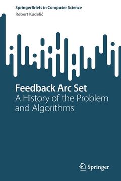 portada Feedback ARC Set: A History of the Problem and Algorithms (in English)