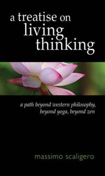 portada A Treatise on Living Thinking: A Path Beyond Western Philosophy, Beyond Yoga, Beyond Zen