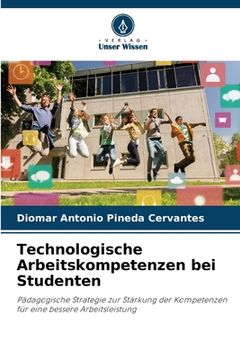 portada Technologische Arbeitskompetenzen bei Studenten (en Alemán)