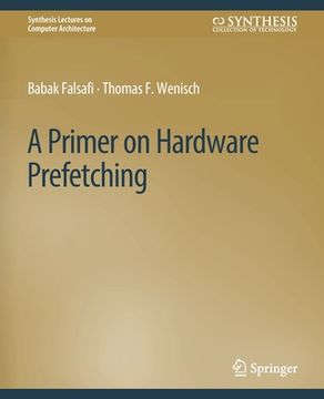 portada A Primer on Hardware Prefetching (in English)