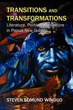 portada transitions and transformations: literature, politics, and culture