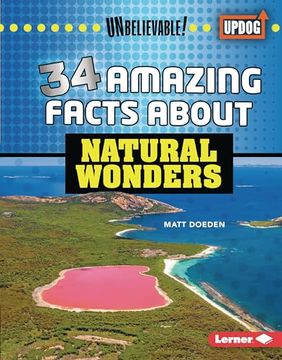 portada 34 Amazing Facts About Natural Wonders