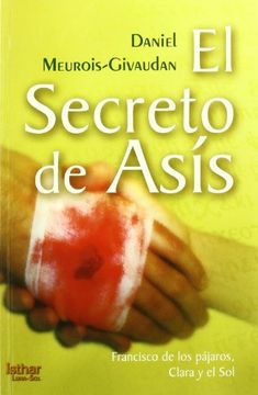 portada El Secreto de Asis: Francisco de los Pájaros, Clara y el sol (in Spanish)