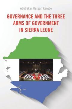 portada Governance and the Three Arms of Government in Sierra Leone (in English)