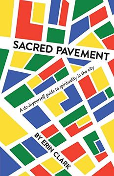 portada Sacred Pavement: A Do-It-Yourself Guide to Spirituality in the City (in English)