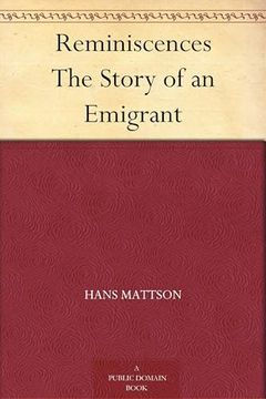 Reminiscences: The Story of an Emigrant (en Inglés)