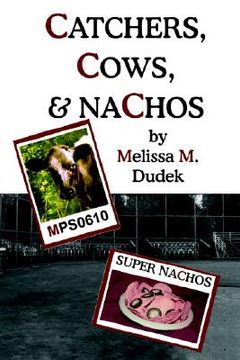 portada catchers, cows, & nachos (en Inglés)