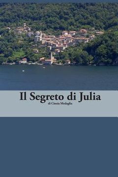 portada Italian Easy Reader: Il Segreto di Julia (in Italian)