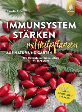 portada Immunsystem Stärken mit Heilpflanzen aus Natur und Garten (in German)