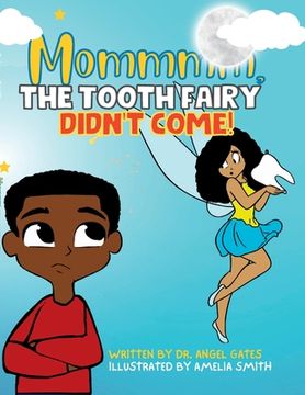 portada Mommmm, The Tooth Fairy Didn't Come (en Inglés)
