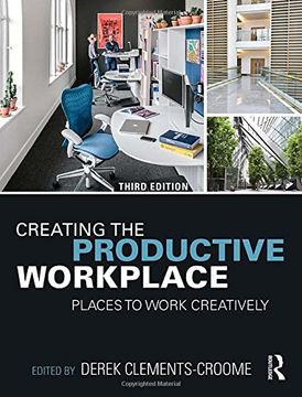 portada Creating the Productive Workplace: Places to Work Creatively (in English)