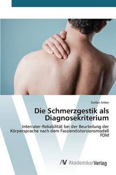 portada Die Schmerzgestik als Diagnosekriterium (German Edition) (en Alemán)