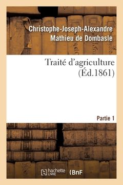 portada Traité d'Agriculture. Partie 1 (in French)
