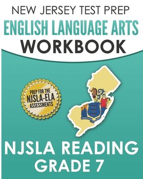 portada NEW JERSEY TEST PREP English Language Arts Workbook NJSLA Reading Grade 7: Preparation for the NJSLA-ELA (en Inglés)