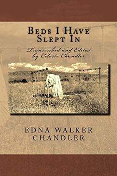 portada Beds I Have Slept In: The Unpublished Memoirs of Edna Walker Chandler