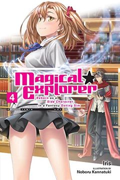 portada Magical Explorer, Vol. 4 (Light Novel): Reborn as a Side Character in a Fantasy Dating sim (Magical Explorer (Light Novel), 4) (in English)