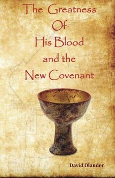 portada The Greatness of His Blood and the New Covenant