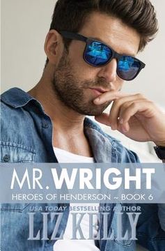 portada Mr. Wright: Heroes of Henderson Book 6 (en Inglés)