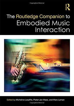 portada The Routledge Companion to Embodied Music Interaction (en Inglés)