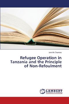 portada Refugee Operation in Tanzania and the Principle of Non-Refoulment