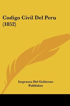 portada Codigo Civil del Peru (1852) (in Spanish)
