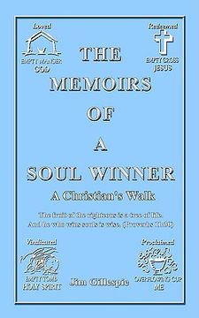 portada the memoirs of a soul winner: a christian's walk (in English)