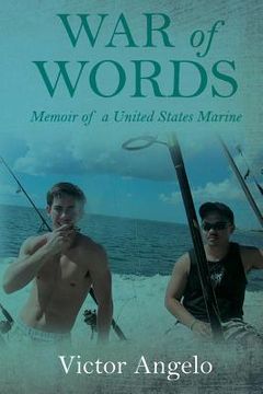 portada War of Words: Memoir of a United States Marine (en Inglés)