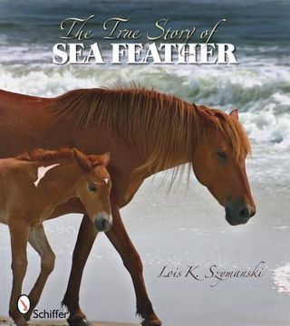portada the true story of sea feather