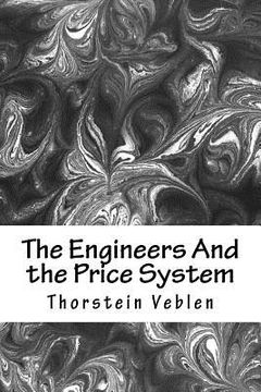 portada The Engineers And the Price System (en Inglés)