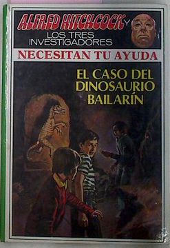 portada El Caso del Dinosaurio Bailarin (in Spanish)