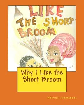 portada Why I Like the Short Broom (in English)