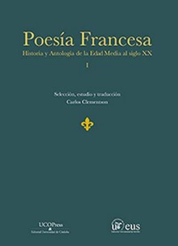 portada Poesía Francesa: Historia y Antología de la Edad Media al Siglo xx (in Spanish)