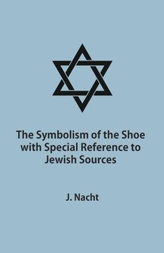 portada The Symbolism of the Shoe with Special Reference to Jewish Sources (in English)