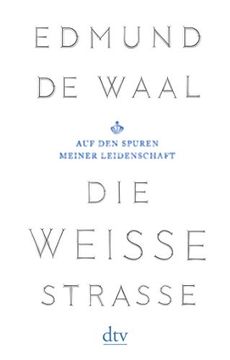 portada Die Weiße Straße: Auf den Spuren Meiner Leidenschaft (en Alemán)